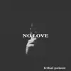 Lethal Poison - NO LOVE - EP